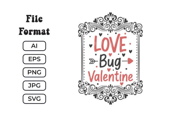 Love Bug Valentine SVG for Crafts & Graphics