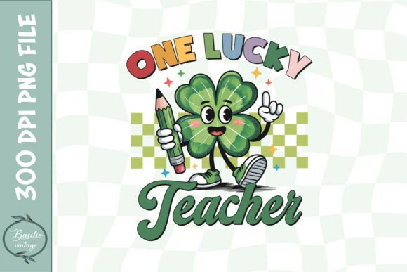 Lucky Teacher PNG for Crafts & Graphics