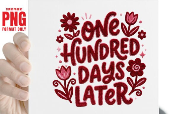 One Hundred Days Later SVG PNG for Crafts Graphics