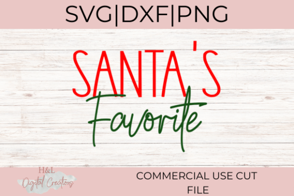 Santas Favorite Svg: Graphics for Crafts